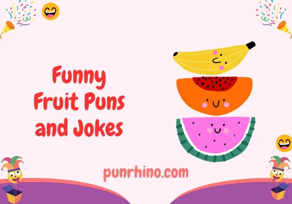 Funny Fruit Puns and Jokes