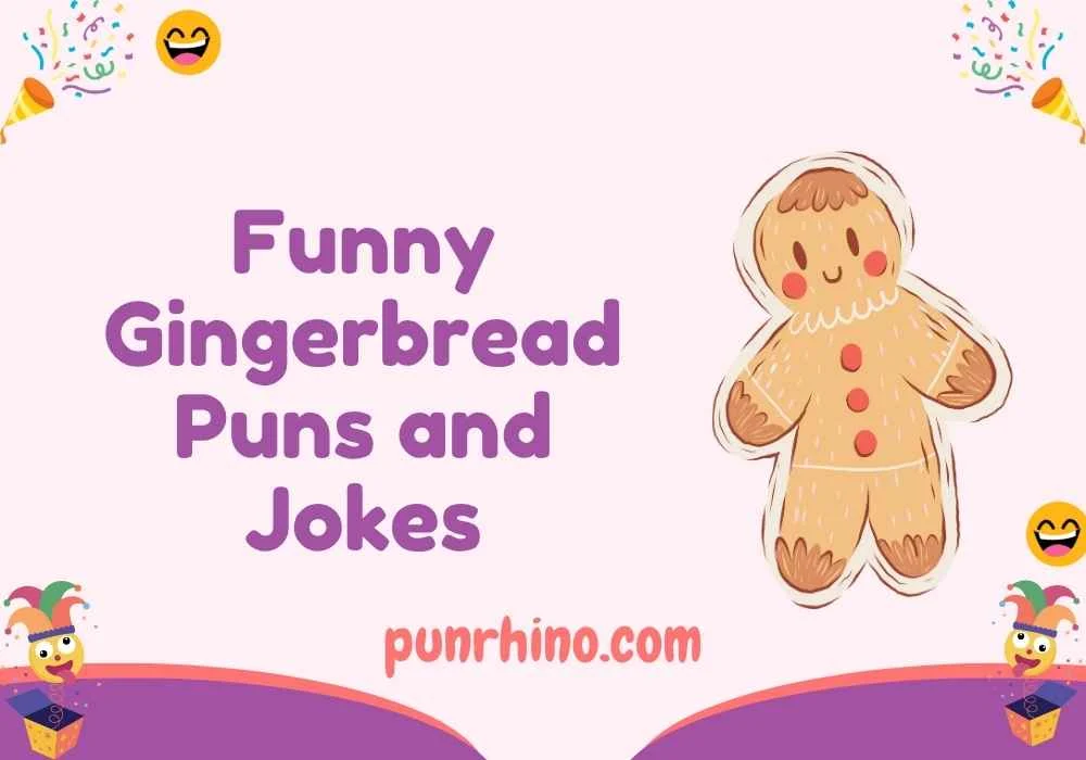 Funny Gingerbread Puns and Jokes