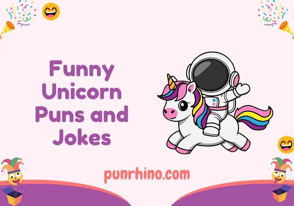 Funny Unicorn Puns and Jokes
