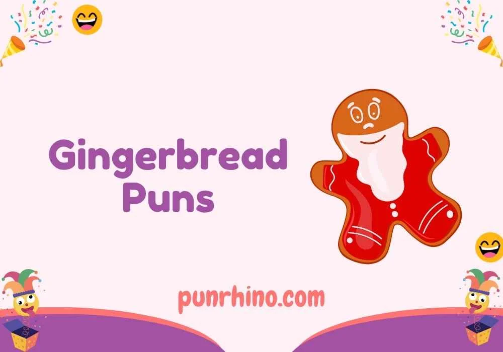 Gingerbread Puns