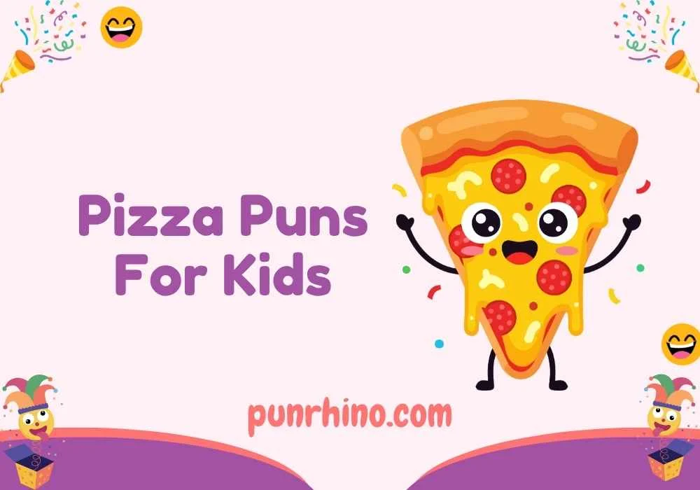 Pizza Puns For Kids