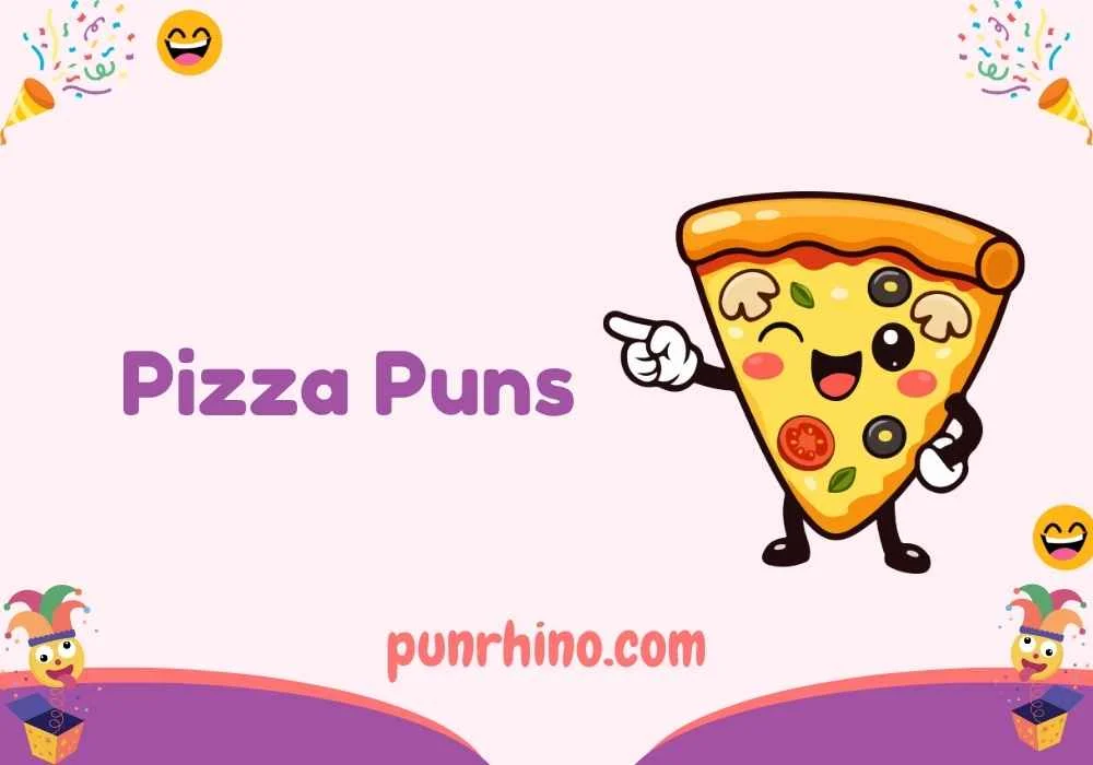 Pizza Puns