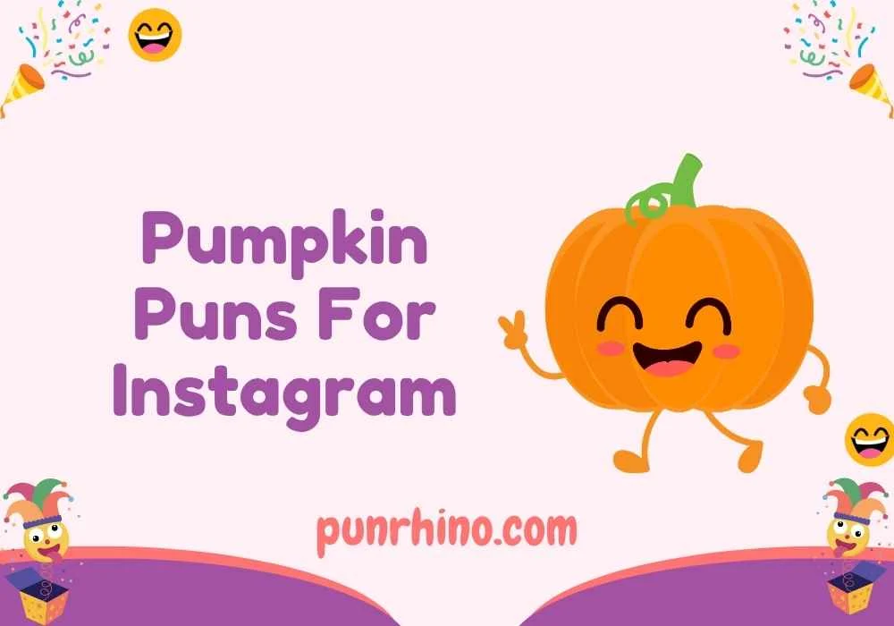 Pumpkin Puns For Instagram