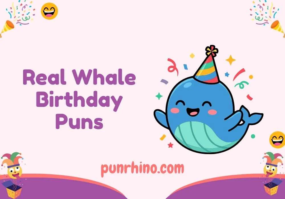 Real Whale Birthday Puns
