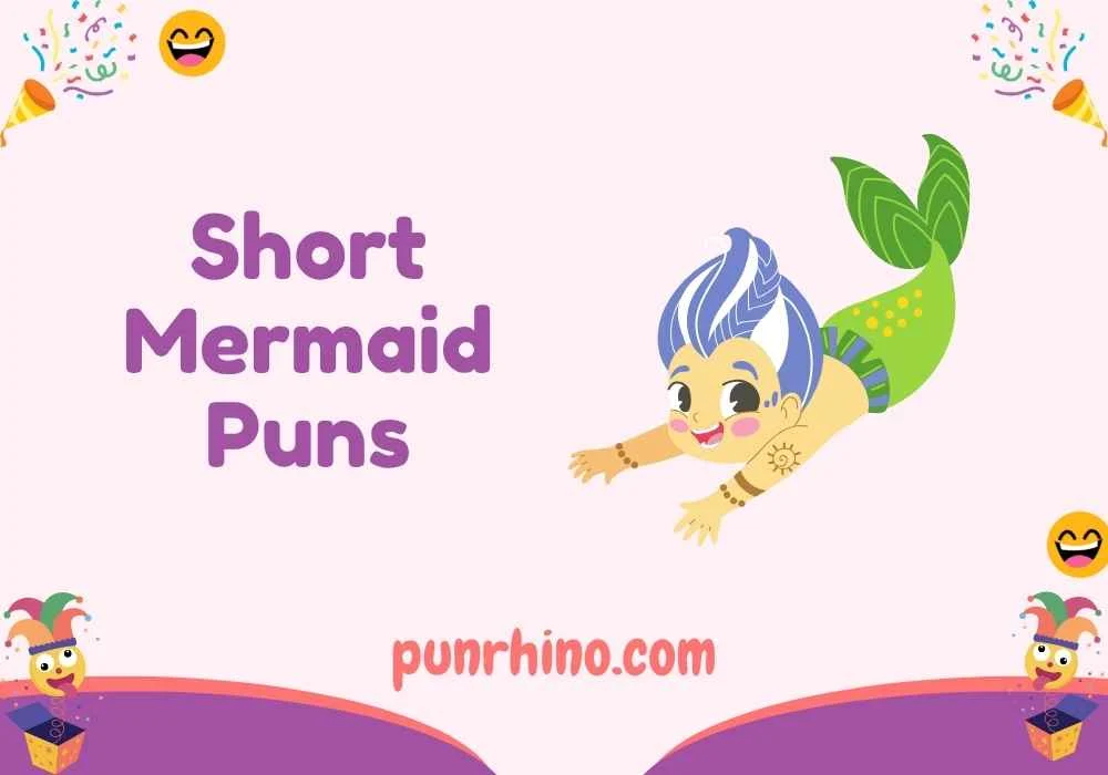 Short Mermaid Puns