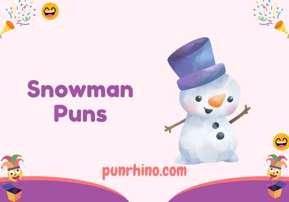Snowman Puns