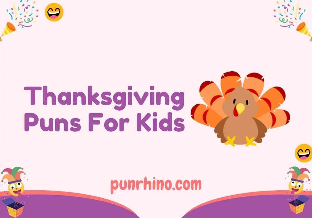 Thanksgiving Puns For Kids
