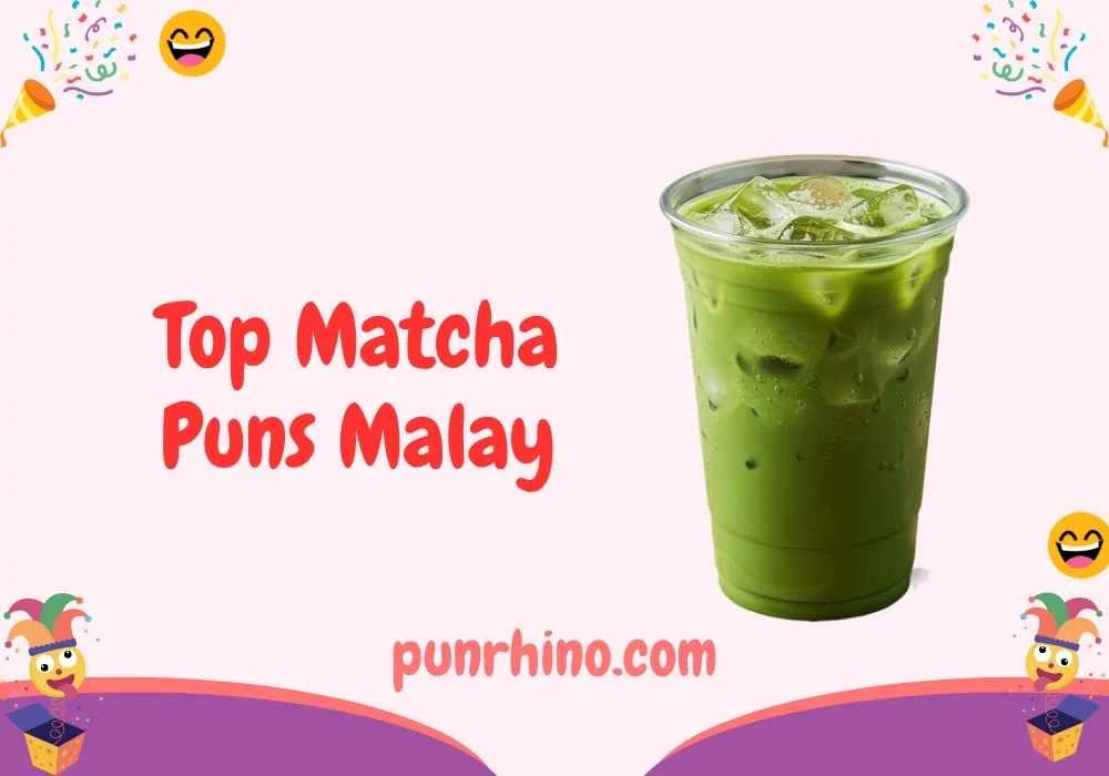 Top Matcha Puns Malay