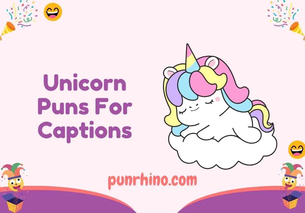 Unicorn Puns For Captions