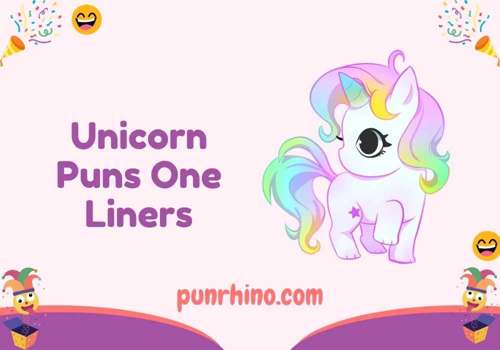 Unicorn Puns One Liners